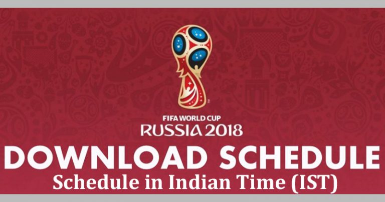FIFA World Cup 2018 schedule Indian Time