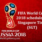 FIFA World Cup 2018 match schedule in Singapore Time (SGT), TV info